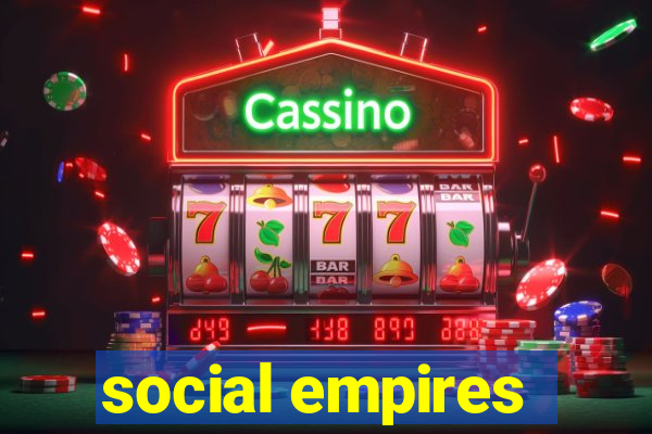 social empires